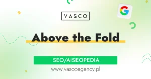Above the Fold na stronie internetowej –– strategia SEO z przykładami Kraków i Nowy Sącz