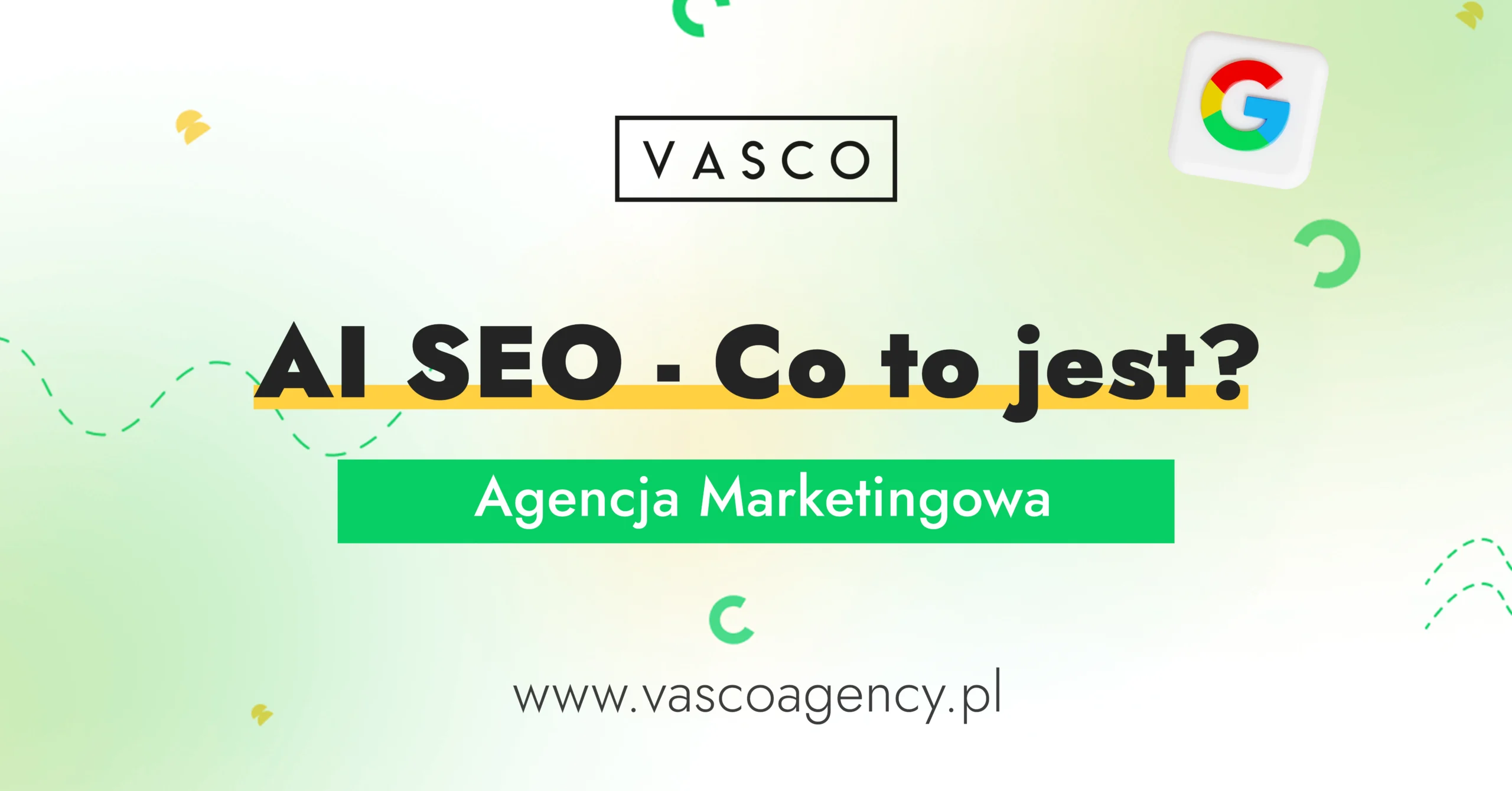 AI SEO - Co to jest? Agencja Marketingowa Vasco Agency