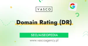 Domain Rating (DR) pod lupą – fakty, mity i liczby