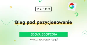 Dlaczego Twój blog pod pozycjonowanie nie pozycjonuje? Oto, czego może brakować
